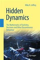 Mike R Jeffrey, Mike R. Jeffrey - Hidden Dynamics
