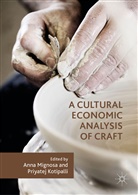 Kotipalli, Kotipalli, Priyatej Kotipalli, Ann Mignosa, Anna Mignosa - A Cultural Economic Analysis of Craft