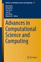Jiayi Du, Maozhen Li, Zhao Tong, Zhao Tong et al, Lipo Wang, Zhen Xiao... - Advances in Computational Science and Computing