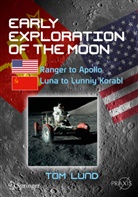 Thomas Lund, Tom Lund - Early Exploration of the Moon