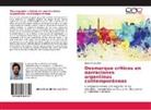 Benjamín Escobar - Desmarque críticos en narraciones argentinas contemporáneas