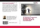 Marcos Raul Quinteros González - El Sistema Financiero Ecuatoriano - Un Enfoque desde la Contabilidad
