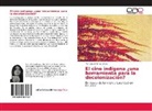María José Torres Idrovo - El cine indígena ¿una herramienta para la decolonización?