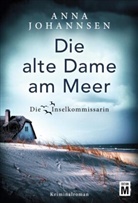Anna Johannsen - Die alte Dame am Meer
