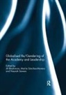 Jill (Deakin University Blackmore, Jill (Deakin University Australia) Sanc Blackmore, Jill Sanchez-Moreno Blackmore, Jill Blackmore, Marita Sánchez-Moreno, Naarah Sawers - Globalised Re/gendering of the Academy and Leadership
