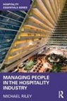 Michael Riley, Michael (Liverpool John Moores University Riley - Managing People in the Hospitality Industry