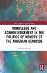Vahagn Avedian, Vahagn (Lund University Avedian - Knowledge and Acknowledgement in the Politics of Memory of the