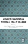 Elena V. Kurochkin Shabliy, Karen, O’Donnell Karen, O'Donnell Karen, Dmitry Kurochkin, Karen O’Donnell... - Women''s Emancipation Writing At the Fin De Siecle
