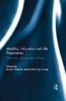 Karen (Aarhus University Valentin, Karen Olwig, Karen Fog Olwig, Karen Valentin, Valentin Karen - Mobility, Education and Life Trajectories