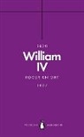 Roger Knight - William IV (Penguin Monarchs)