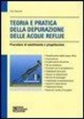 Carlo Sigmund - Teoria e pratica della depurazione delle acque reflue