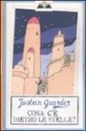 Jostein Gaarder, P. Cardoni - Cosa c'è dietro le stelle?