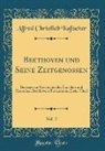 Alfred Christlieb Kalischer - Beethoven und Seine Zeitgenossen, Vol. 2