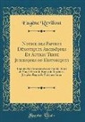 Eugène Revillout - Notice des Papyrus Démotiques Archaïques Et Autres Texte Juridiques ou Historiques