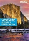 Ann Brown, Ann Marie Brown - Moon Yosemite, Sequoia & Kings Canyon (Eighth Edition)