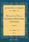 Société d'Histoire Vaudoise - Bulletin De la Société d'Histoire Vaudoise, Vol. 53