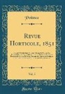 Poiteau Poiteau - Revue Horticole, 1851, Vol. 5