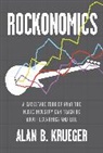 Alan B Krueger, Alan B. Krueger - Rockonomics