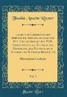 Thaddä Anselm Rixner - Leben und Lehrmeinungen Berühmter Physiker am Ende des XVI. Und am Anfange des XVII. Jahrhunderts, als Beyträge zur Geschichte der Physiologie in Engerer und Weiterer Bedeutung, Vol. 2