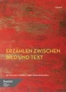 Gabriel Lieber, Gabriele Lieber, Irene Pieper, Bettin Uhlig, Bettina Uhlig, Gabriel Lieber... - Erzählen zwischen Bild und Text