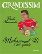 Davide Morosinotto, R. Santi - Muhammad Alì, il più grande