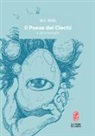 H. G. Wells, P. Tedeschi, M. Lavazza - Il paese dei ciechi e altri racconti