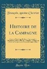 François Antoine Chevrier - Histoire de la Campagne
