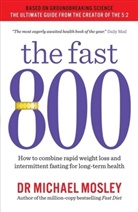Dr Michael Mosley, Dr Michael Mosley, Max Mosley, Michael Mosley - The Fast 800