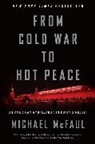 Michael McFaul - From Cold War to Hot Peace