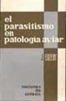 Jacques Euzeby - El parasitismo en patología aviar