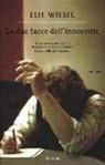 Elie Wiesel - Le due facce dell'innocente
