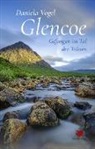 Daniela Vogel - Glencoe - Gefangen im Tal der Tränen