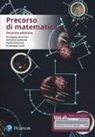 Giuseppe Anichini, Antonio Carbone, Paolo Chiarelli, Giuseppe Conti - Precorso di matematica. Ediz. Mylab