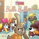 Manfredi Toraldo, S. Pizziolo - Bulli bullati! Le avventure di Baguette & Bonton
