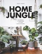 Sonia Lucano, F. Lucano - Home jungle. Decorare e arredare la casa con le piante