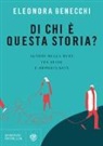 Eleonora Benecchi - Di chi è questa storia? Autori nella rete tra sfide e opportunità