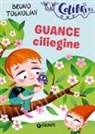 Bruno Tognolini, M. Grassi - Guance ciliegine