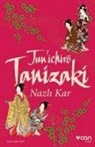 Cuniciro Tanizaki, Junichiro Tanizaki - Nazli Kar