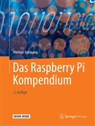 Rüdiger Follmann - Das Raspberry Pi Kompendium