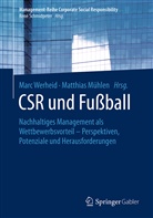 Mühlen, Mühlen, Matthias Mühlen, Mar Werheid, Marc Werheid - CSR und Fußball