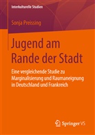 Sonja Preissing - Jugend am Rande der Stadt