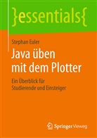 Stephan Euler - Java üben mit dem Plotter