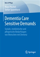 Klau Pöschel, Klaus Pöschel, Stefan Spannhorst - Dementia Care Sensitive Demands