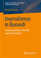 Bettina Haasen - Journalismus in Burundi