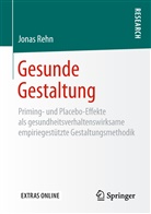Jonas Rehn - Gesunde Gestaltung
