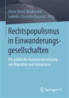 Brinkmann, Heinz Ulrich Brinkmann, Panreck, Panreck, Isabelle-Christine Panreck, Hein Ulrich Brinkmann... - Rechtspopulismus in Einwanderungsgesellschaften