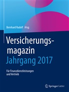 Bernhar Rudolf, Bernhard Rudolf - Versicherungsmagazin - Jahrgang 2017
