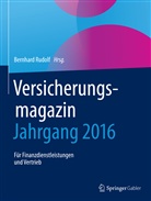 Bernhar Rudolf, Bernhard Rudolf - Versicherungsmagazin - Jahrgang 2016