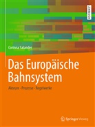 Corinna Salander - Das Europäische Bahnsystem