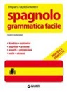 Franco Quinziano - Spagnolo. Grammatica facile